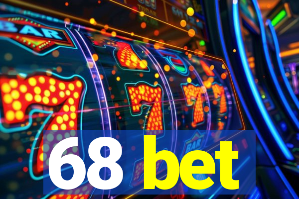 68 bet